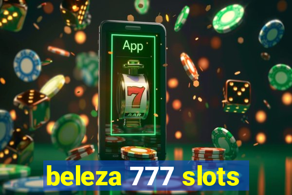 beleza 777 slots